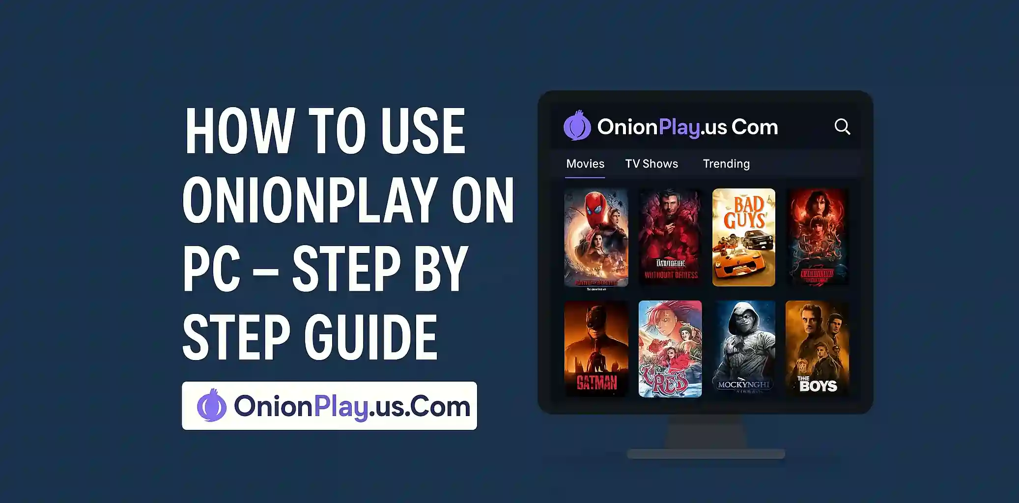 How to Use OnionPlay on PC – Step by Step Guide